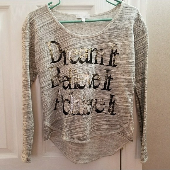 dELiA*s Tops - Dream it Believe It Achieve It Sweatshirt